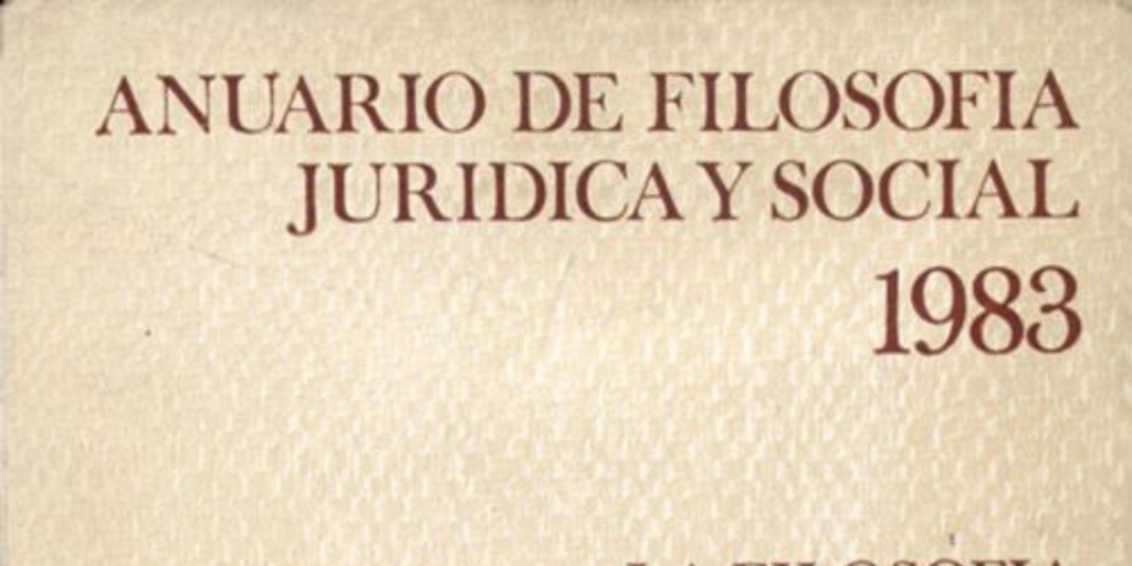 Anuario de filosofía jurídica y social : nº 1, 1983