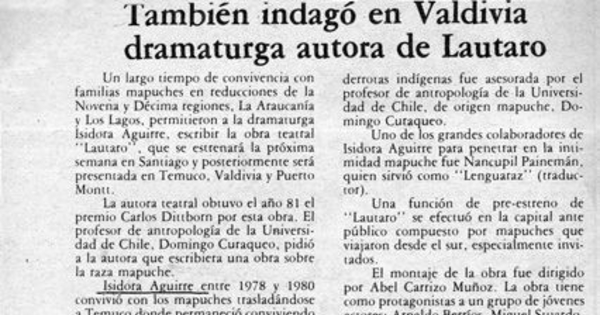 También indagó en Valdivia dramaturga autora de Lautaro