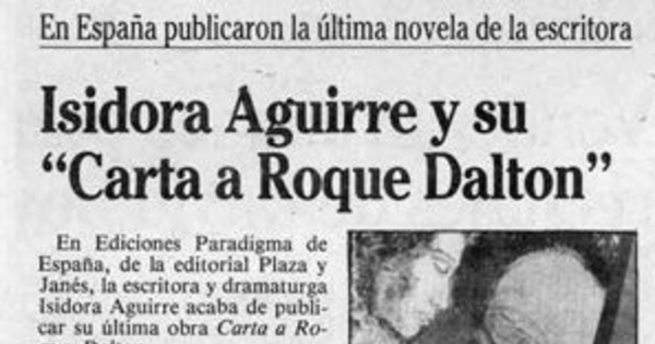 Isidora Aguirre y su "Carta a Roque Dalton": en España publicaron la última novela de la escritora