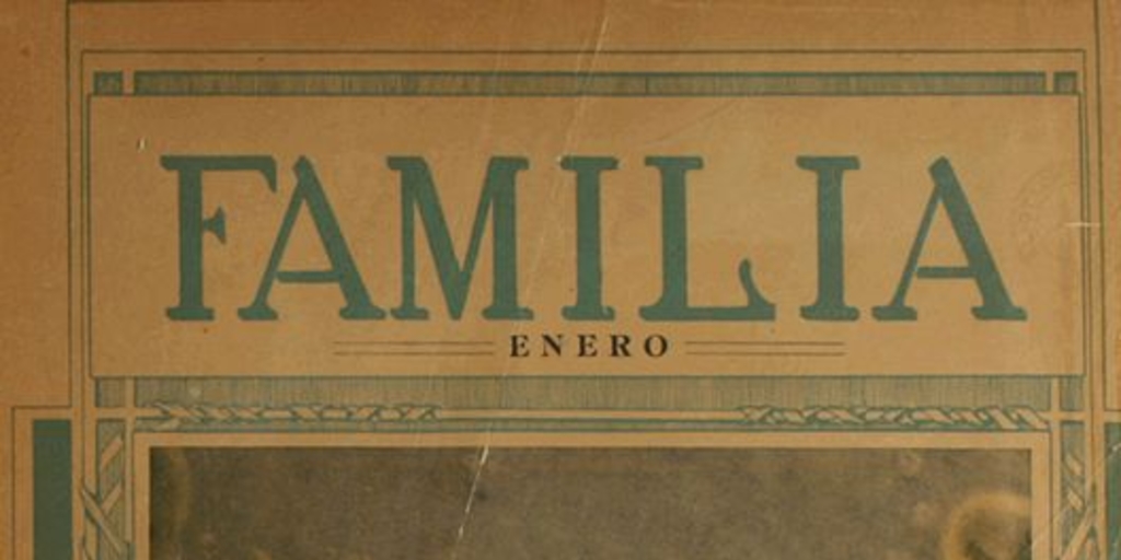 Familia : n° 61-72, enero a diciembre de 1915