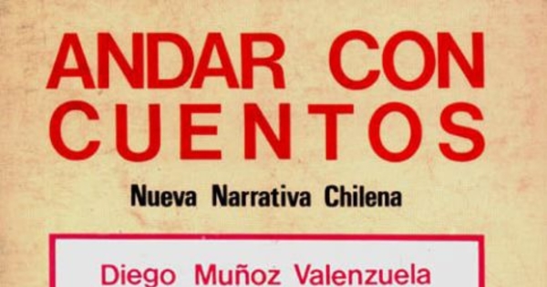 Andar con cuentos : nueva narrativa chilena (1948-1962)