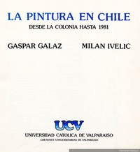 La pintura en Chile : desde la Colonia hasta 1981