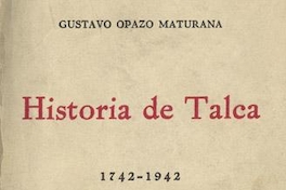 Historia de Talca : 1742-1942