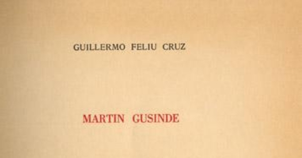 Martín Gusinde: la bibliografía de la Isla de Pascua y la de antropología chilena