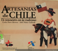 Artesanías de Chile: un reencuentro con las tradiciones