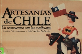 Artesanías de Chile: un reencuentro con las tradiciones