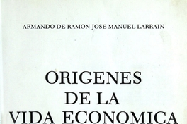 Orígenes de la vida económica chilena: 1659-1808