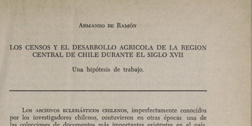 Los censos y el desarrollo agrícola de la región central de Chile durante el siglo XVII: una hipótesis de trabajo