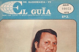 El Guía de radiomanía-tv : radio, cine, teatro, TV, boite, espectáculos, restaurant : julio de 1970