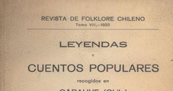 Tradiciones, leyendas y cuentos populares recogidos de la tradición oral en Carahue (Chile)