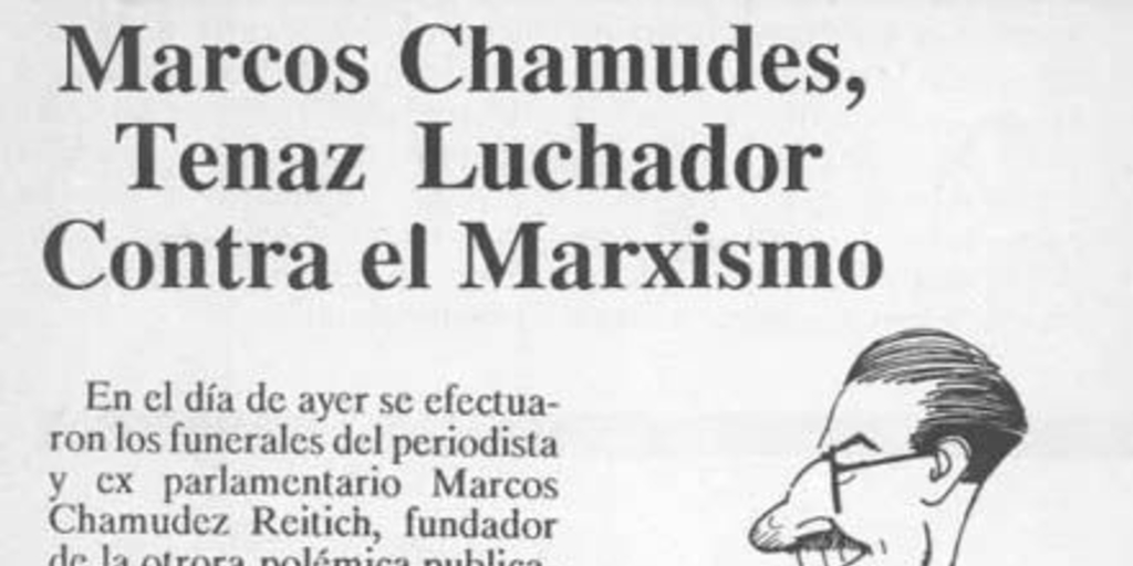 Marcos Chamudes, tenaz luchador contra el marxismo