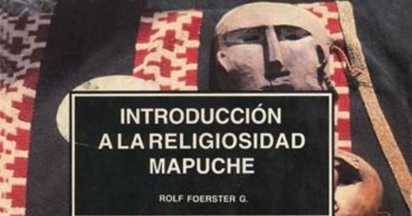 Introducción a la religiosidad mapuche