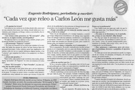 Eugenio Rodríguez : periodista y escritor : "Cada vez que releo a Carlos León me gusta más"
