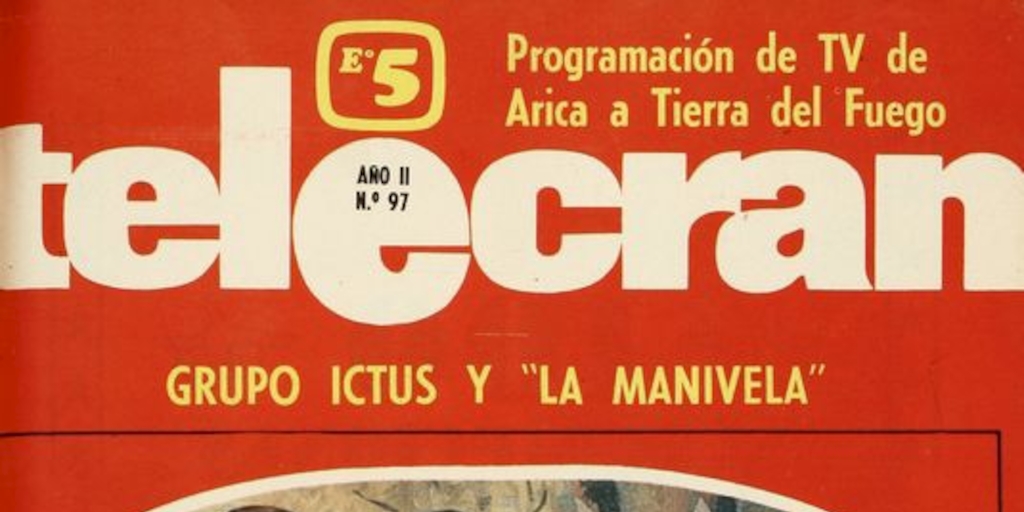 Telecrán : programación de TV de Arica a Tierra del Fuego : año 2, n° 97, 1971