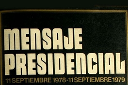 Mensaje Presidencial: 11 septiembre 1978 - 11 septiembre 1979