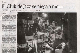 El Club de jazz se niega a morir : crisis