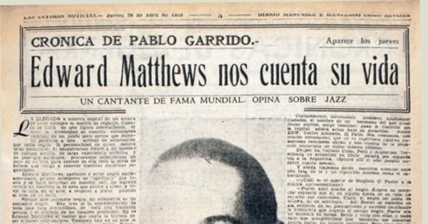 Edward Matthews nos cuenta su vida. Crónicas de Pablo Garrido