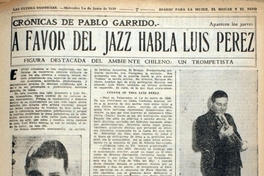 A favor del jazz habla Luis Pérez. Crónicas de Pablo Garrido