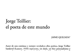 Jorge Teillier, el poeta de este mundo