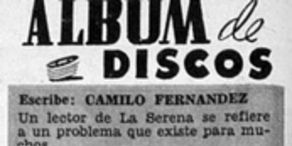 Álbum de discos: un lector de La Serena...