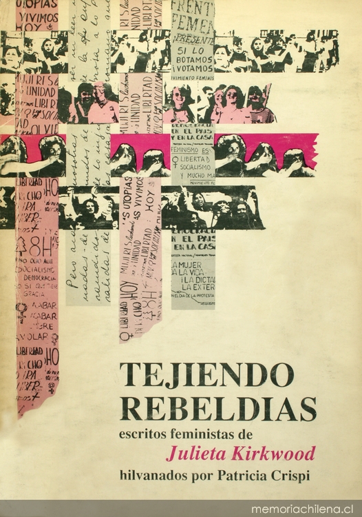 Tejiendo rebeldías: escritos feministas de Julieta Kirkwood