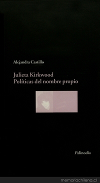 Julieta Kirkwood: políticas del nombre propio