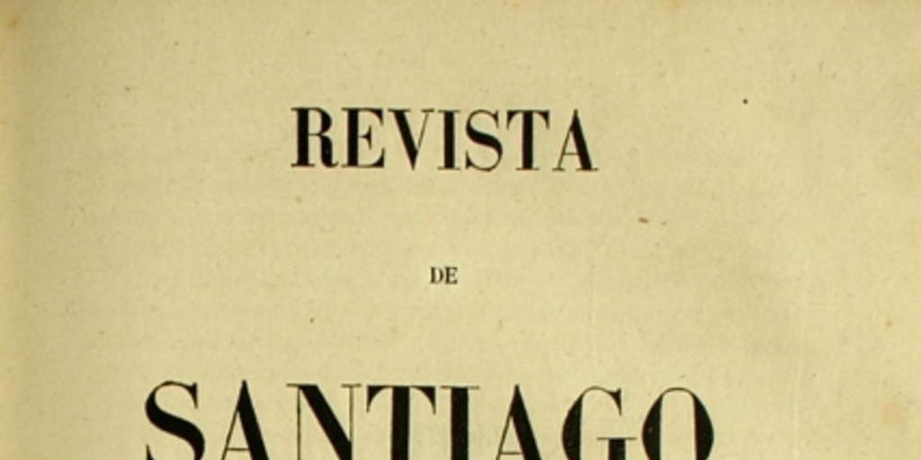 Revista de Santiago: tomo segundo, septiembre de 1848 a marzo de 1849
