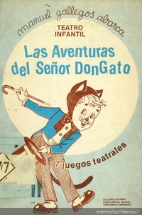 Las aventuras del señor Don Gato: siete juegos teatrales para niños