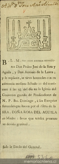 B.L.M. sus más atentos servidores don Pedro José de la Sota y Aguila, y don Antonio de la Lastra y le suplican, se sirva honrarles con su asistencia ...