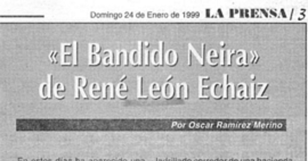 "El bandido Neira", de René León Echaíz