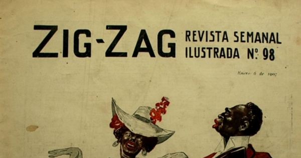 Zig-Zag: año III, números 98-114, 6 de enero a 28 de abril de 1907