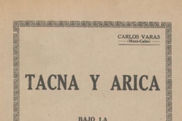 Tacna y Arica bajo la soberanía chilena