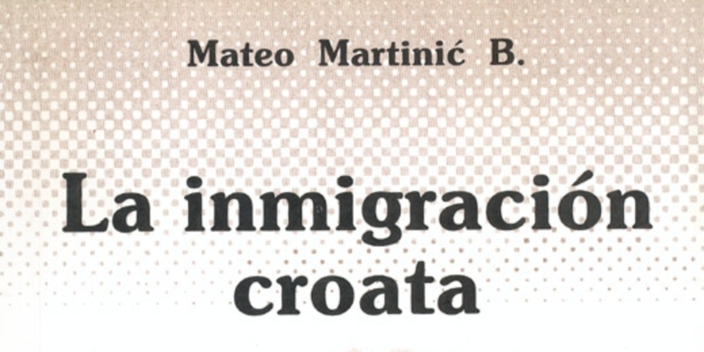 La inmigración croata en Magallanes