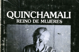 Quinchamalí: reino de mujeres