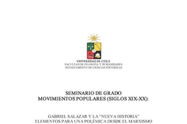 Gabriel Salazar y la "nueva historia": elementos para una polémica desde el marxismo clásico:(exposición y debate)