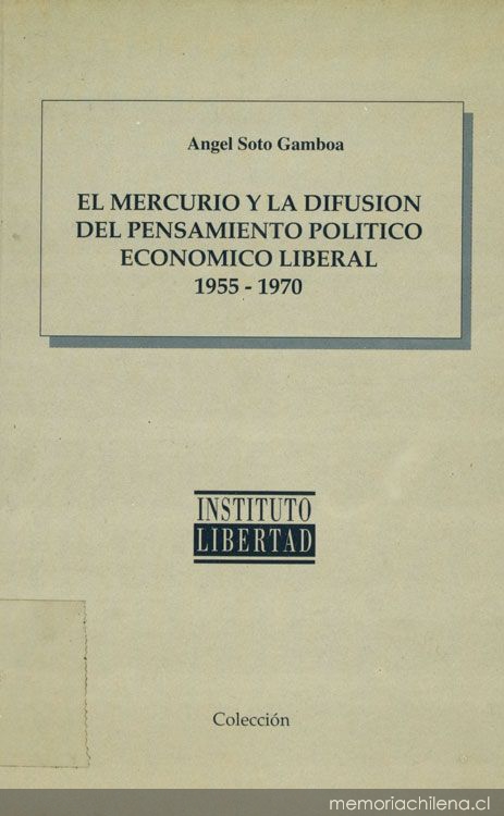 El Mercurio y la difusión del pensamiento político económico liberal : 1955-1970