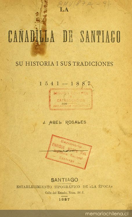 La Cañadilla de Santiago: su historia i sus tradiciones: 1541-1887