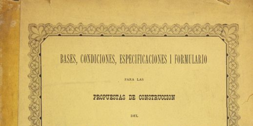 Ferrocarril de Talca a Constitución : bases, condiciones, especificaciones i formulario para las propuestas de construcción, entre los kilómetros 65 a 80