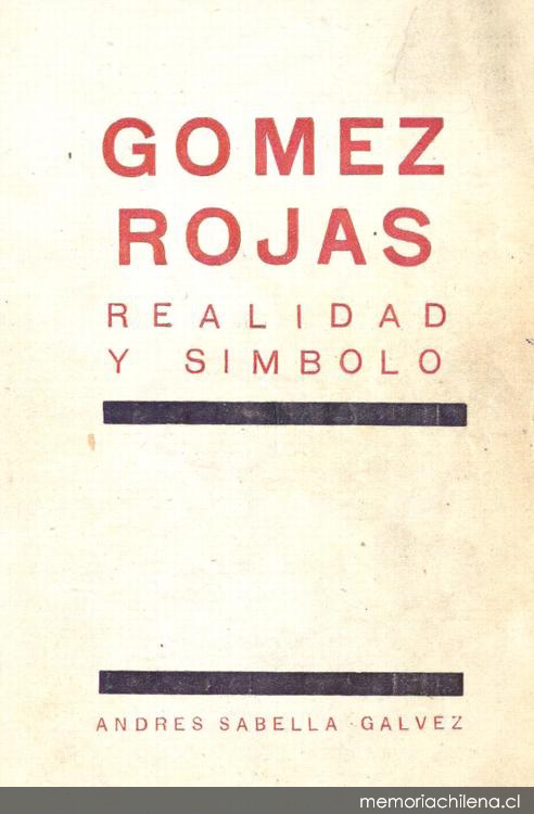 Gómez Rojas : realidad y símbolo