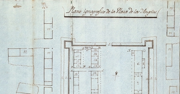 Plano ignografico de la Plaza de Los Angeles, 1795