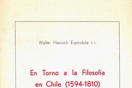 En torno a la filosofía en Chile : (1594-1810)