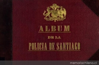 Album gráfico de la Policía de Santiago