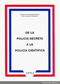 De la policía secreta a la policía científica