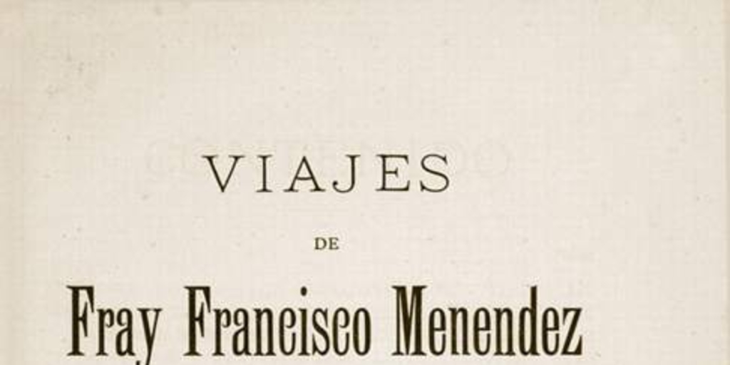Viajes de Fray Francisco Menéndez a Nahuelhuapi