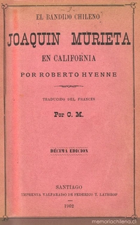 El bandido chileno Joaquín Murieta en California