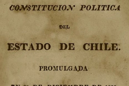Constitución política del estado de Chile : promulgada en 29 de diciembre de 1823