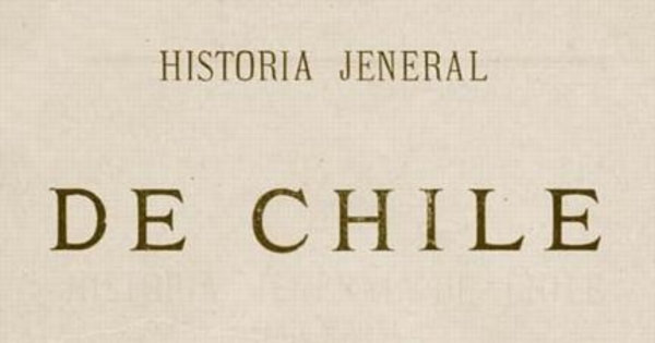 Historia jeneral de Chile