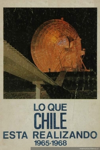 Lo que Chile está realizando, 1965-1968