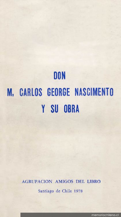 Don M. Carlos George Nascimento y su obra