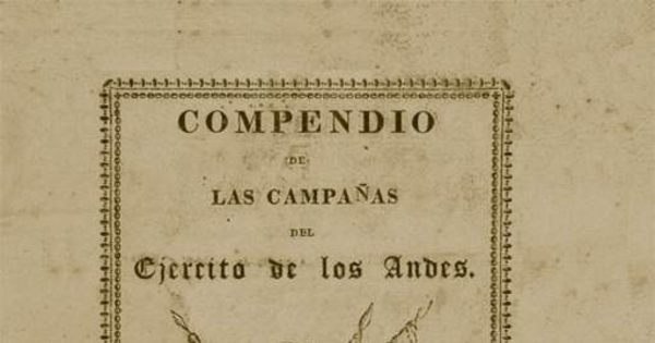 Compendio de las campañas del Ejército de los Andes